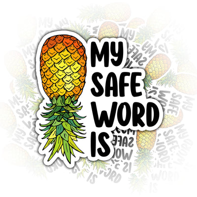 3PCS My Safe Word is Pineapple Upside Down Pineapple Swingers Sticker for Kids Teens Waterproof Vinyl Stickers Aesthetic Laptop Stickers Stickers for Water Bottles 2in