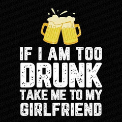 Too Drunk to Know – DTF Transfer Set